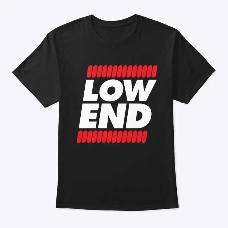 Low End